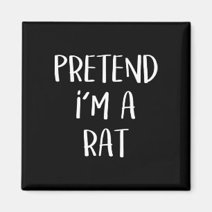 Tu so, als wäre ich ein Rat Kostüm Party Fun Hallo Magnet