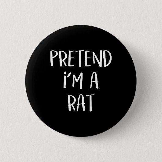 Tu so, als wäre ich ein Rattenkostüm Party Funny H Button (Vorderseite)