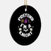 Tu so, als wäre ich ein Ritter, ein lustiges Hallo Keramik Ornament (Rechts)