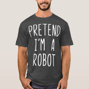 Tu so, als wäre ich ein Roboter Halloween-Kostüm L T-Shirt