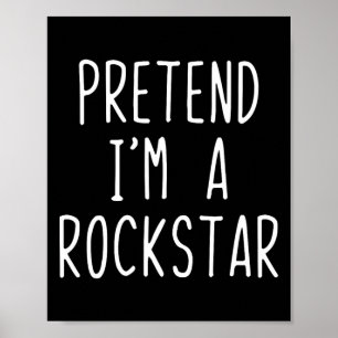 Tu so, als wäre ich ein Rockstar Costume Halloween Poster