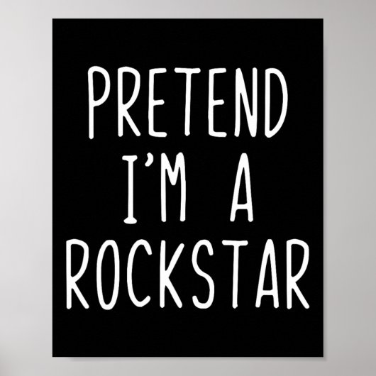 Tu so, als wäre ich ein Rockstar Costume Halloween Poster (Vorne)