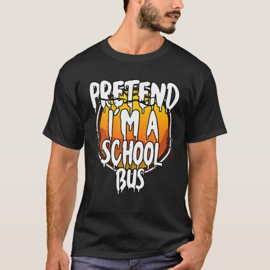 Tu so, als wäre ich ein Schulbus Funny Lazy Hallow T-Shirt (Vorderseite)