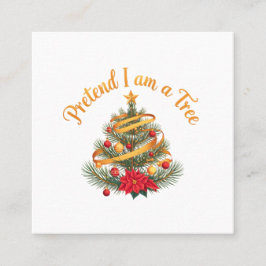 Tu so, als wäre ich ein Shirt der Baumwoll-Funny H Quadratische Visitenkarte