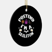 Tu so, als wäre ich ein Skeleton Halloween-Kostümv Keramik Ornament (Rechts)
