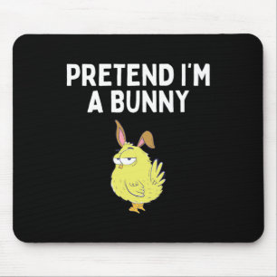 Tu so, als wäre ich ein sonniges Shirt Bunny Costu Mousepad