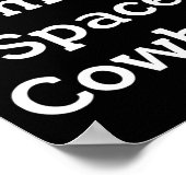 Tu so, als wäre ich ein Space Cowboy Costume Spaß  Poster (Ecke)