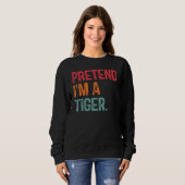 Tu so, als wäre ich ein Tiger Last Minute Lazy Hal Sweatshirt (Vorne ganz)