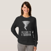 Tu so, als wäre ich ein Tornado - lustiges KostümH T-Shirt (Vorne ganz)