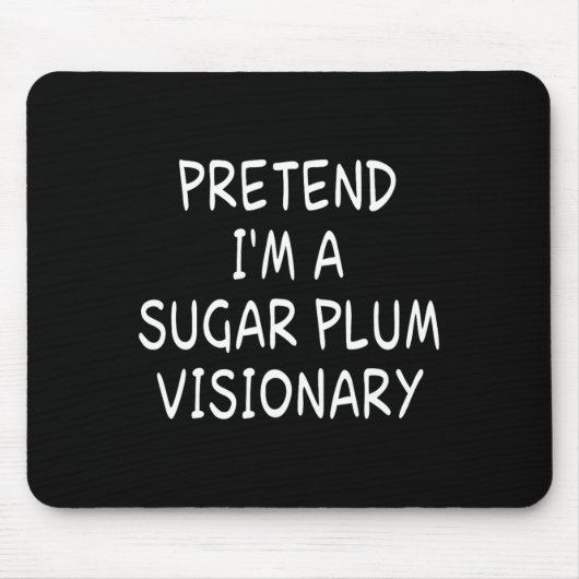 Tu so, als wäre ich ein Visionär-Halloween-Party f Mousepad (Vorne)
