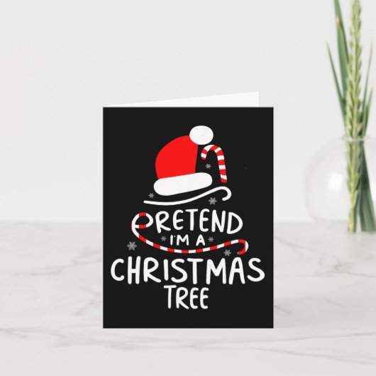 Tu so, als wäre ich ein Weihnachtsbaum Easy Fun Co Karte (Vorderseite)