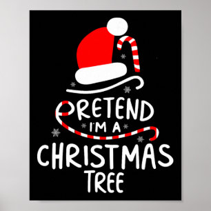 Tu so, als wäre ich ein Weihnachtsbaum Easy Fun Co Poster