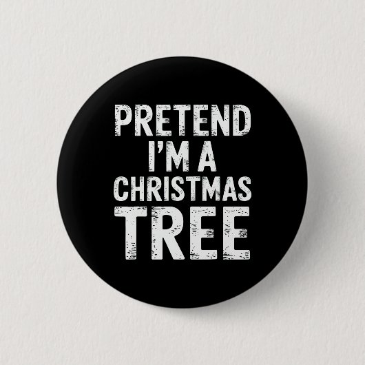 Tu so, als wäre ich ein Weihnachtsbaum Xmas Pajama Button (Vorderseite)