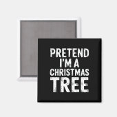 Tu so, als wäre ich ein Weihnachtsbaum Xmas Pajama Magnet (Vorderseite/Rückseite)