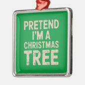 Tu so, als wäre ich ein Weihnachtsbaumkostüm Ornament Aus Metall (Links)