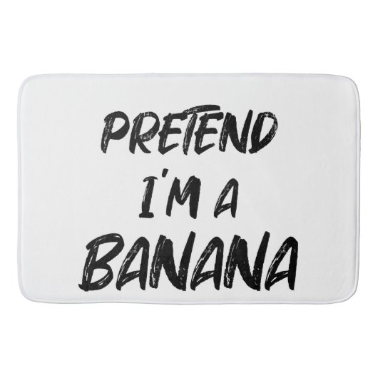Tu so, als wäre ich eine Banane Badematte (Vorderseite)