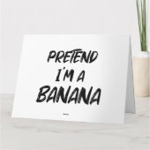 Tu so, als wäre ich eine Banane Karte (Rückseite)