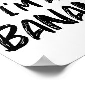 Tu so, als wäre ich eine Banane Poster (Ecke)