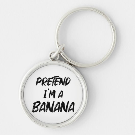 Tu so, als wäre ich eine Banane Schlüsselanhänger (Vorne)