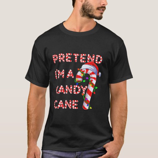 Tu so, als wäre ich eine Candy Candy Cane Crew San T-Shirt (Vorderseite)