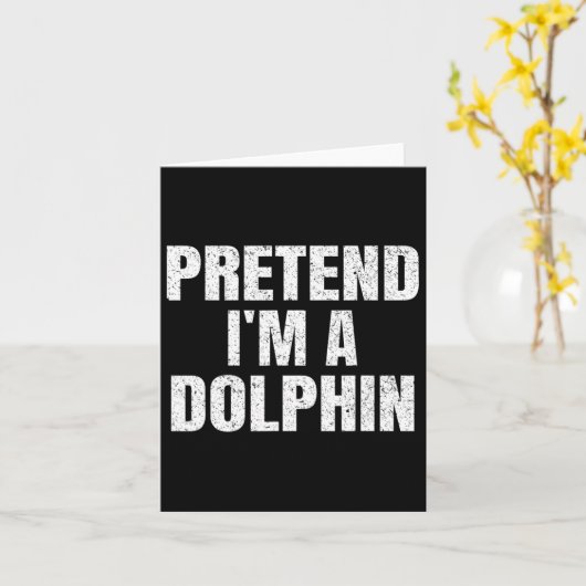 Tu so, als wäre ich eine Dolphin Easy Halloween Fa Karte (Gelbe Blume)