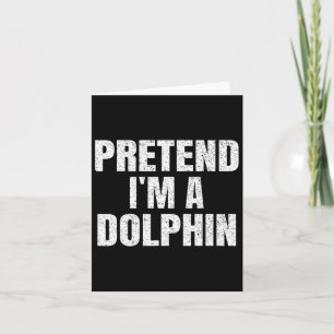 Tu so, als wäre ich eine Dolphin Easy Halloween Fa Karte