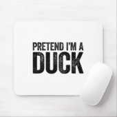 Tu so, als wäre ich eine Duck Matching Kids Adult Mousepad (Mit Mouse)