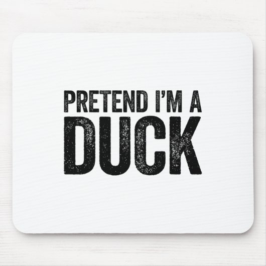 Tu so, als wäre ich eine Duck Matching Kids Adult Mousepad (Vorne)