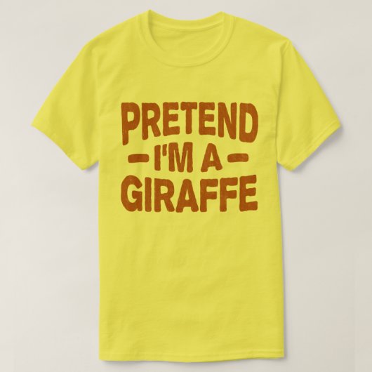 Tu so, als wäre ich eine Giraffe, ein leicht zu le T-Shirt (Design vorne)