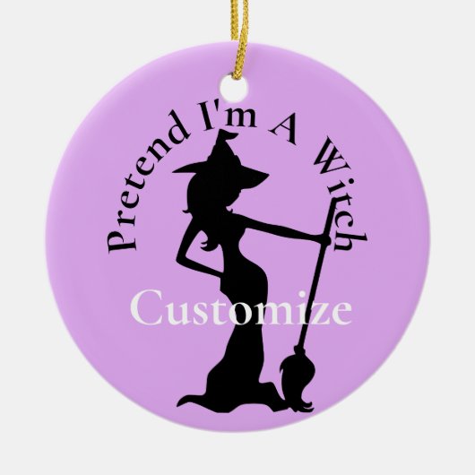 Tu so, als wäre ich eine Hexe Thunder_Cove Keramik Ornament (Vorne)