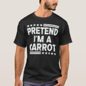 Tu so, als wäre ich eine Karotte Easy Halloween-Ko T-Shirt (Vorderseite)