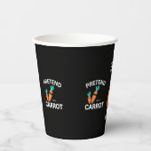 Tu so, als wäre ich eine Karotte Pappbecher (Vorderseite)