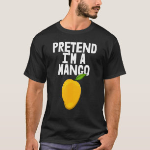 Tu so, als wäre ich eine Mango Dabbing Funny Mango T-Shirt