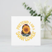 Tu so, als wäre ich eine Sonnenblume Niedlich und Einladung (Stehend Vorderseite)