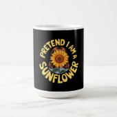 Tu so, als wäre ich eine Sonnenblume Niedlich und  Kaffeetasse (Mittel)