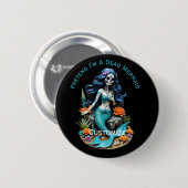 Tu so, als wäre ich eine tote Meerjungfrau Button (Vorne & Hinten)