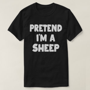 Tu so, als wäre ich eine Tracht aus einem schaf-l T-Shirt