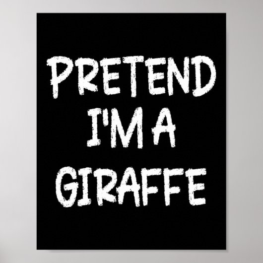 Tu so, als wäre ich letztes Minute ein Giraffenlaz Poster (Vorne)