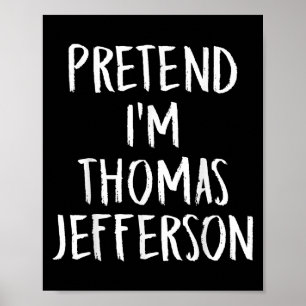 Tu so, als wäre ich Thomas Jefferson Family Hallow Poster