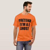 Tu so, als würde ich ein Ghost-Kostüm Halloween La T-Shirt (Vorne ganz)