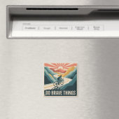 Tu Tapfere Dinge Magnet (In Situ (Geschirrspüler))