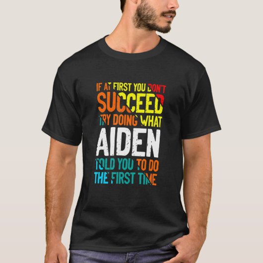 Tu, was Aiden dir gesagt hat, Redewendungen zu ben T-Shirt (Vorderseite)