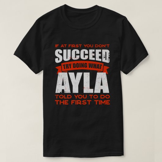 Tu, was Ayla dir gesagt hat, Freunde zu tun Name B T-Shirt (Design vorne)