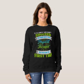Tu, was dein Therapeut dir von einer körperlichen  Sweatshirt (Vorne ganz)