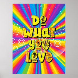 Tu, was du Liebe hast! Motivierend Poster