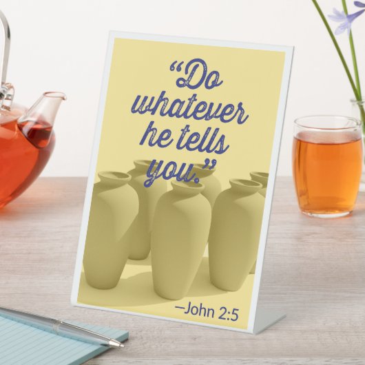 Tu, was er dir sagt John 2:5 Sockelschild (In Situ)