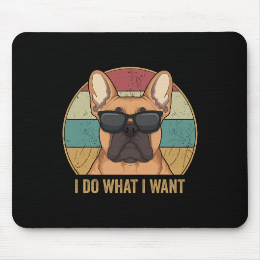 Tu, was ich Französisch Bulldog Frenchie Dog Besit Mousepad (Vorne)