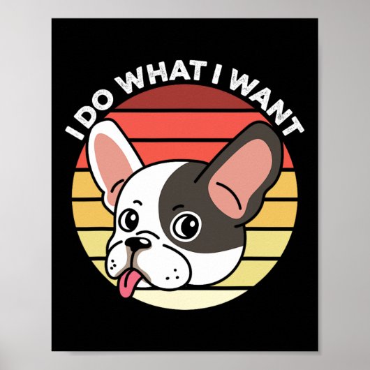 Tu, was ich Französisch Retro Französisch Bulldog Poster (Vorne)