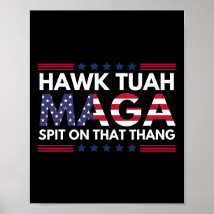 Tuah Spit auf diese Sache Parody Maga jetzt als je Poster