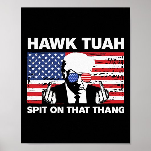 Tuah Spit auf dieser Thang Trump 2024 US-Flagge Am Poster (Vorne)
